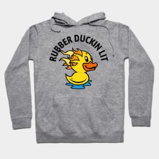 Rubber Duckin Lit - Flaming Rubber Duck Hoodie